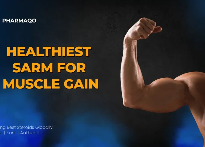 Healthiest SARM for Muscle Gain