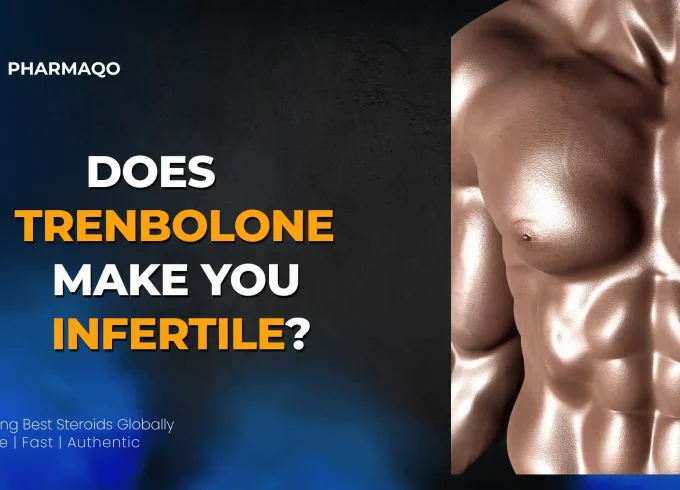 Does Trenbolone Make You Infertile
