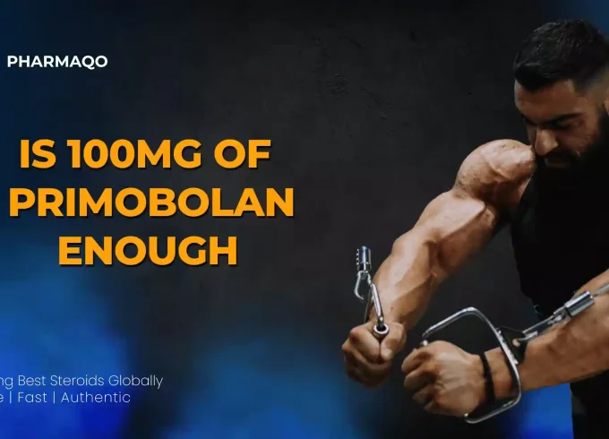 is 100mg of primobolan enough