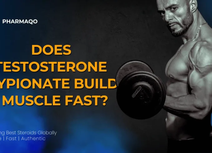Does Testosterone Cypionate Build Muscle Fast