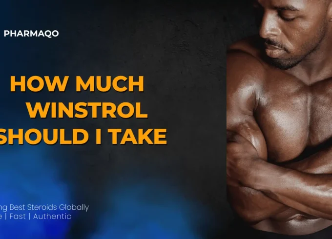 How much winstrol should i take