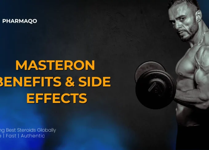 Masteron Benefits & Side Effects