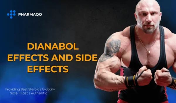 Dianabol Effects and Side Effects