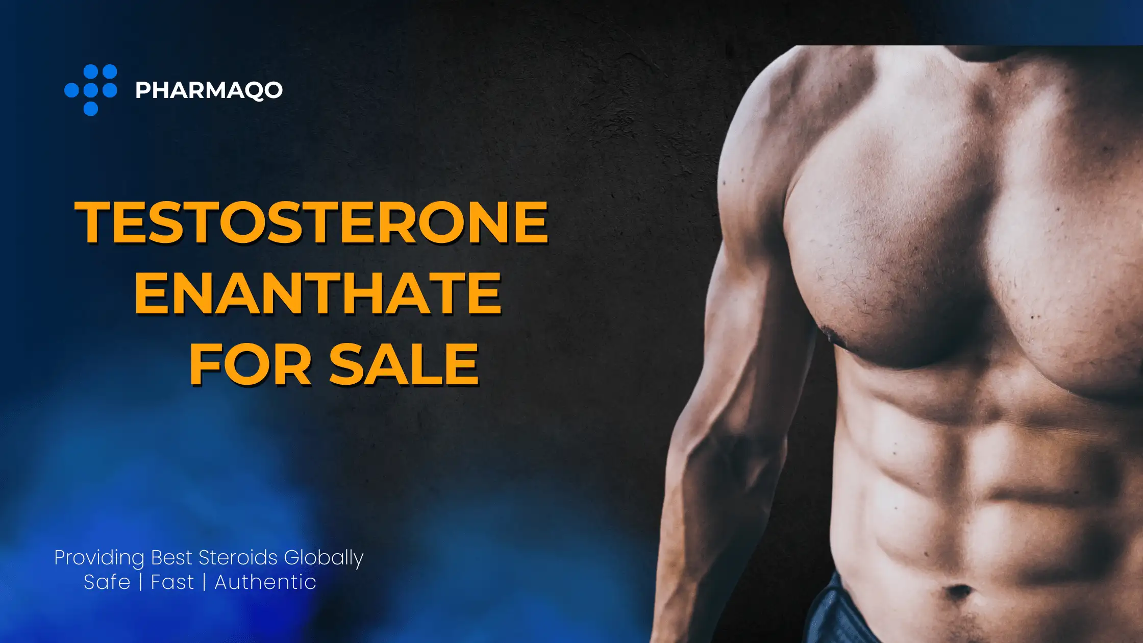 Testosterone Enanthate buying Guide - Pharmaqo