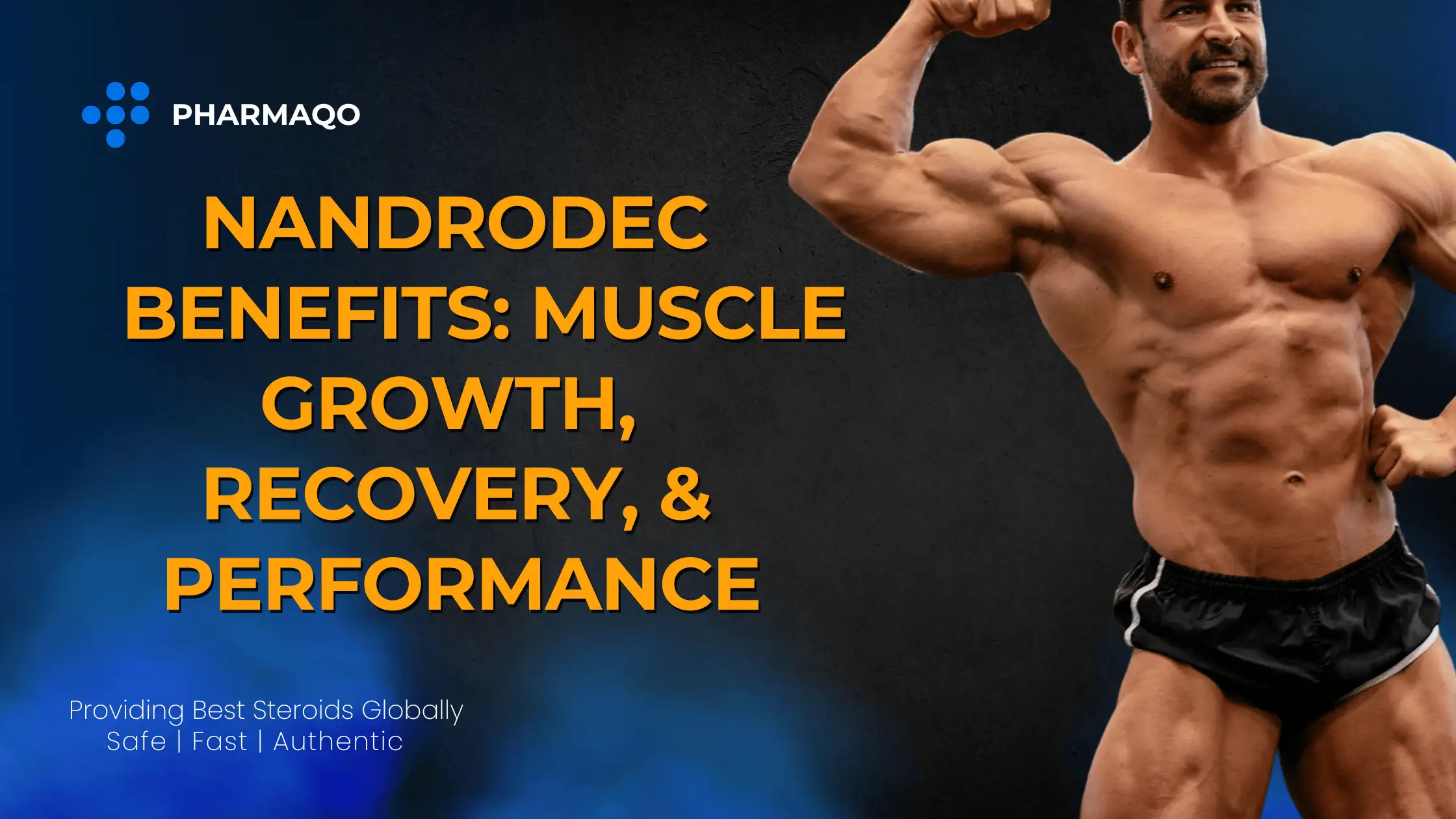 Complete Nandrodec Guide - Pharmaqo