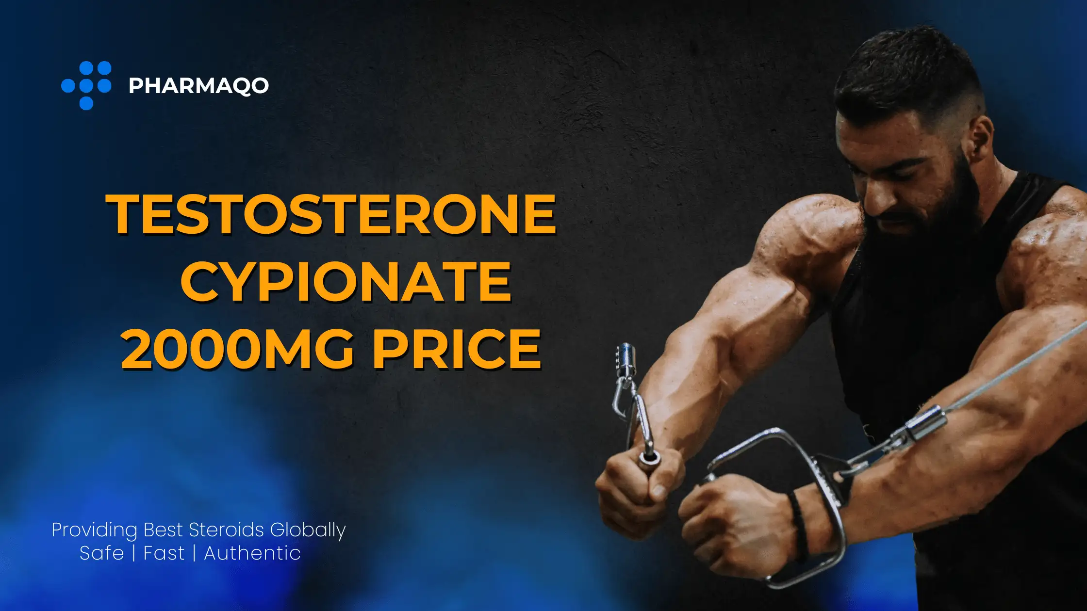 Pharmaqo Testosterone Cypionate 2000mg 10ml Price Guide