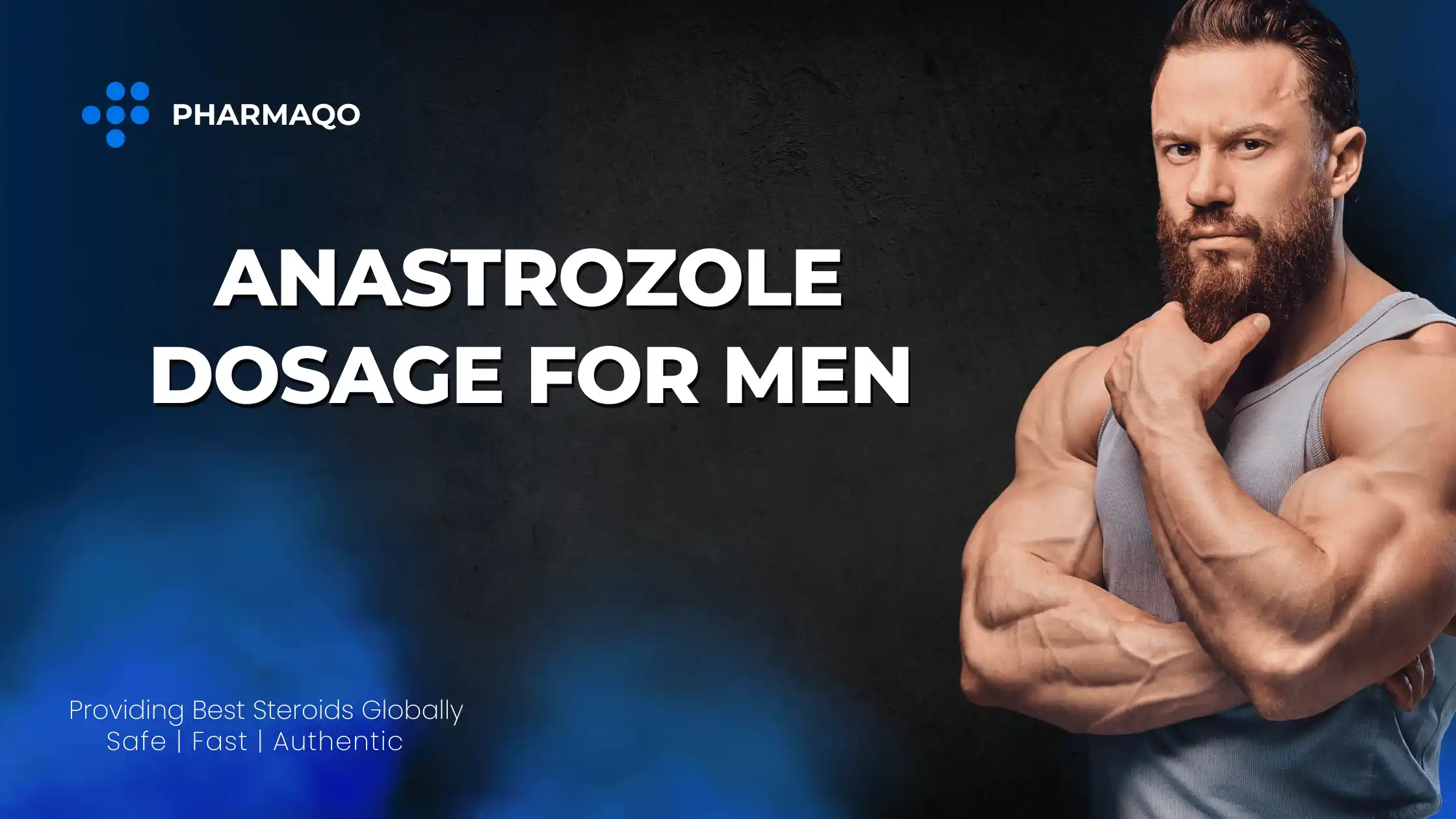 Anastrozole Dosage for Men