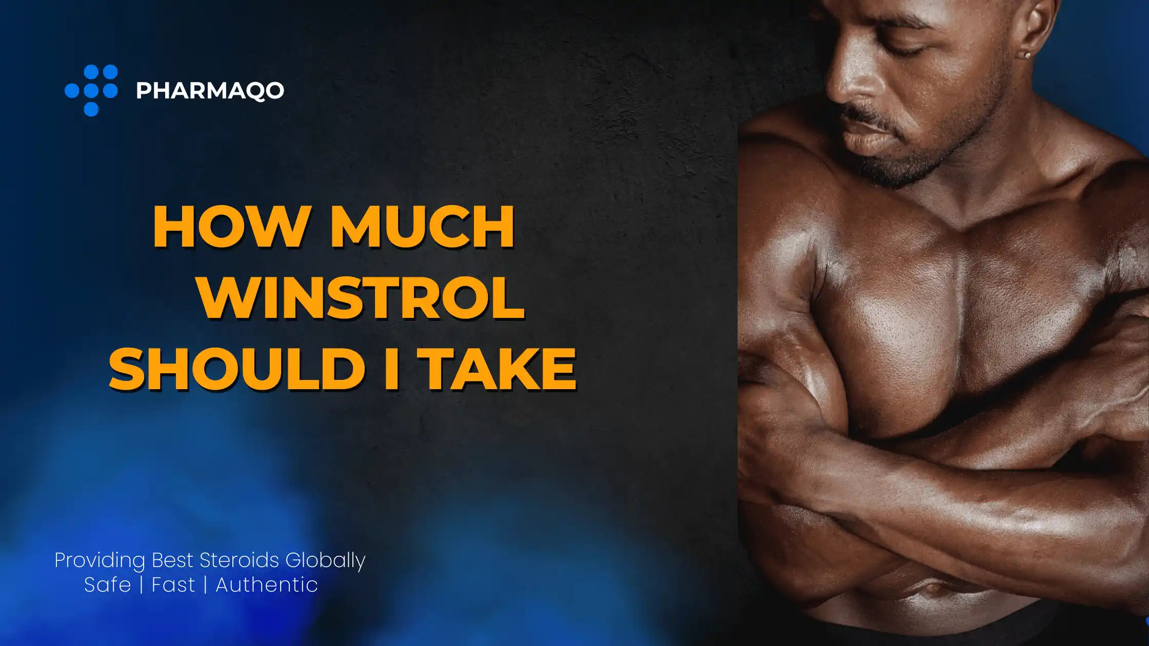 How much winstrol should i take