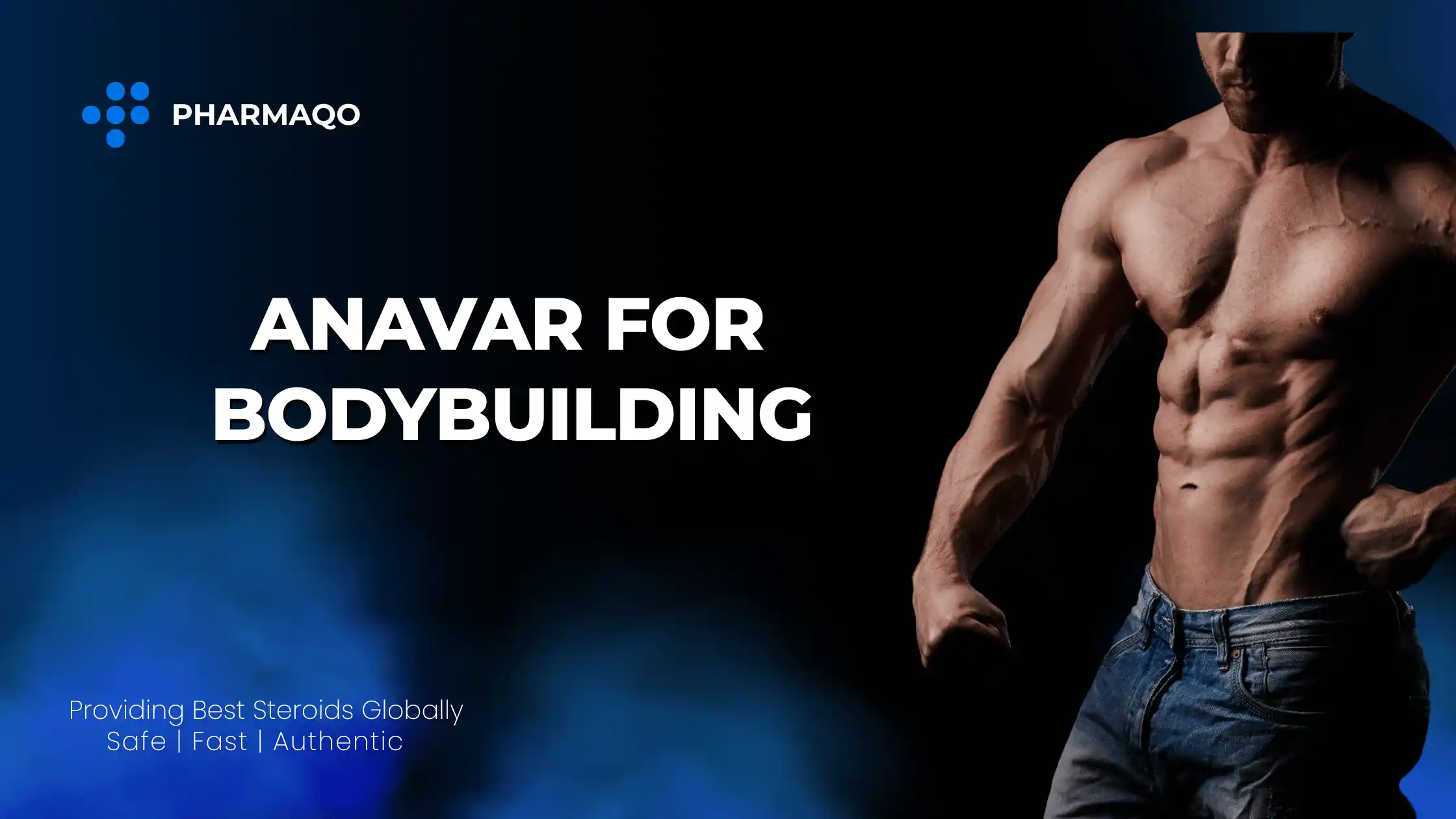 Anavar for Bodybuilding