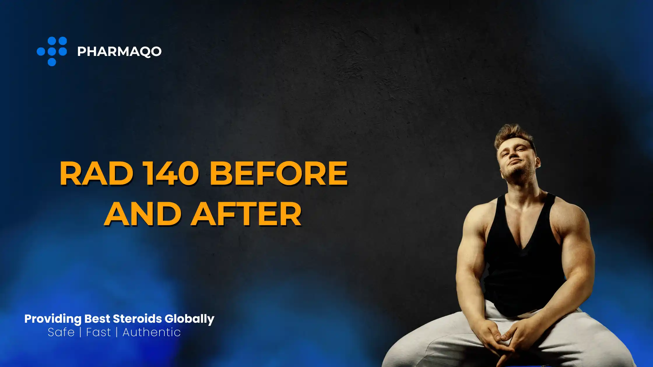 Rad 140 Before After