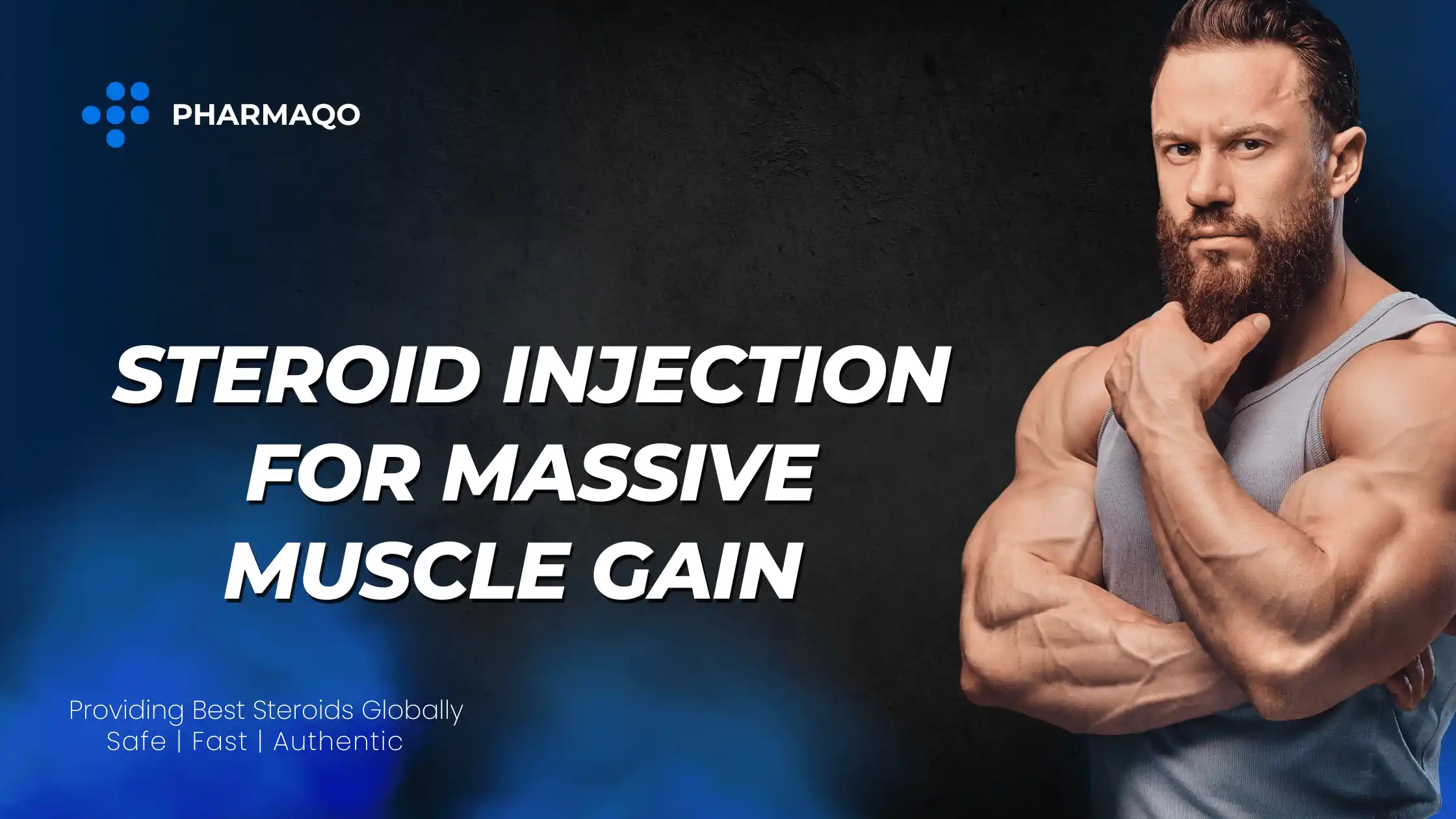 Steroid Injection for Massive Muscle Gain