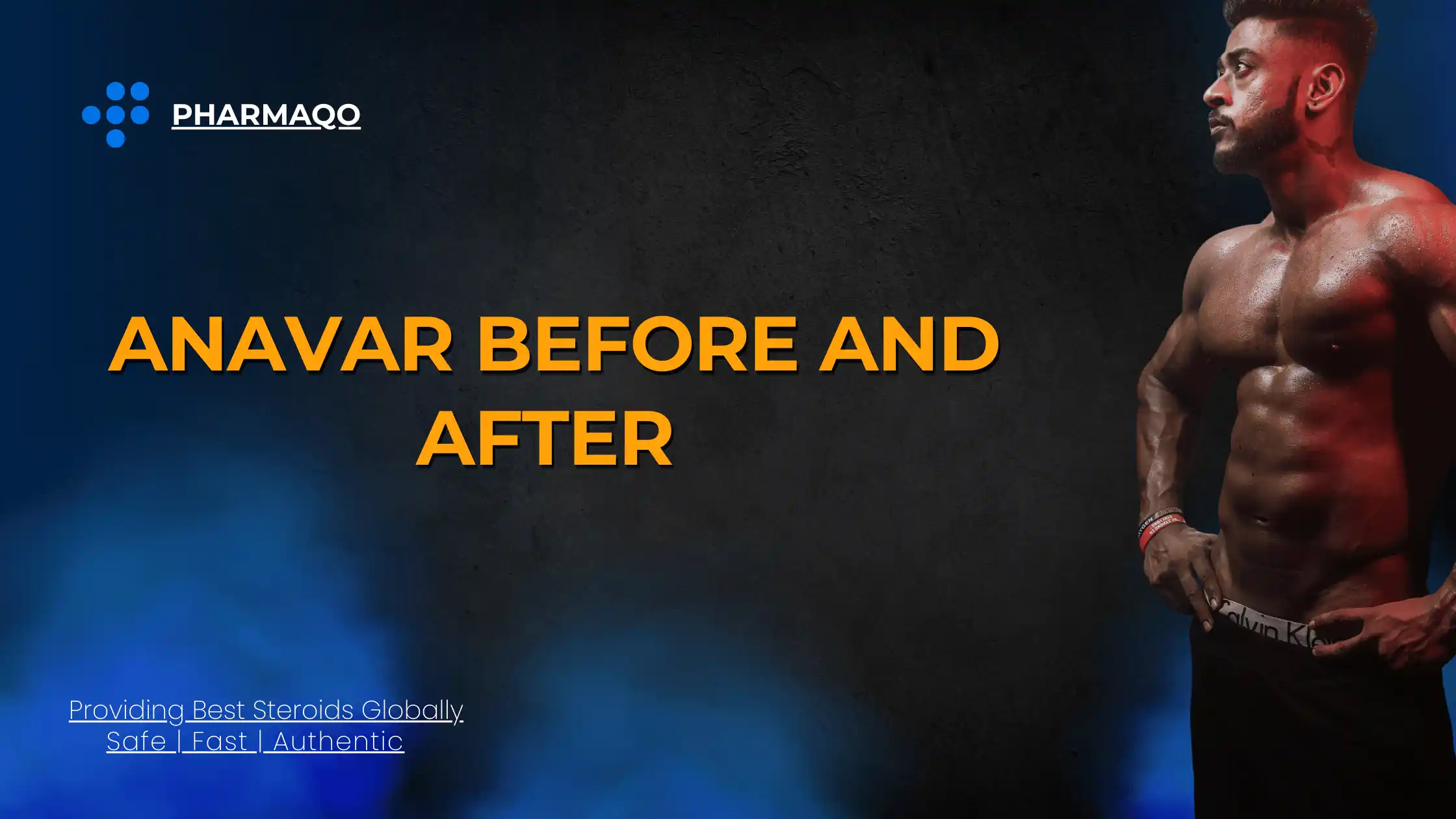 Anavar Before and After
