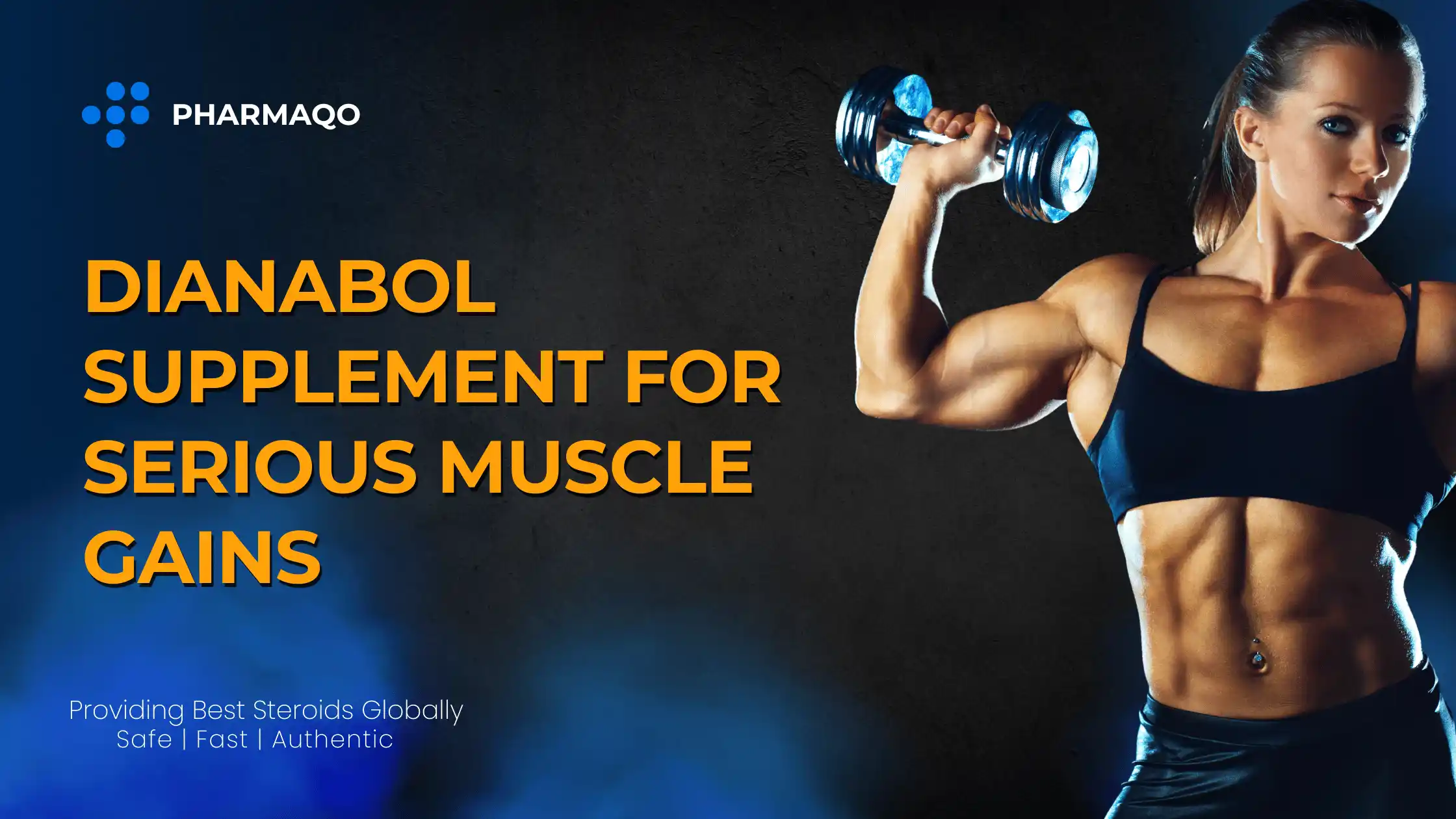 Dianabol Supplement for Serious Muscle Gains