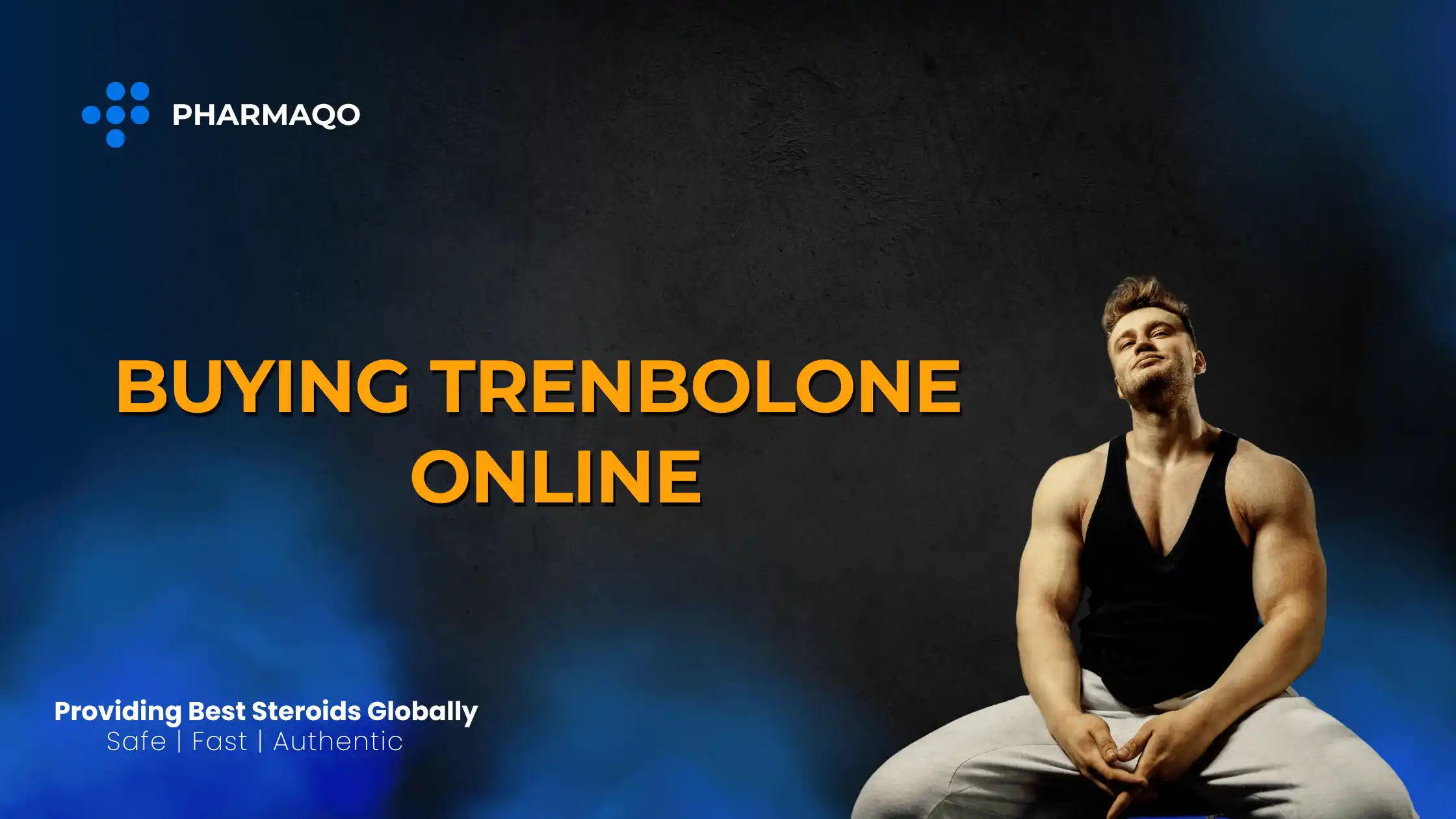 Buying Trenbolone Online